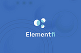 Element Finance Raises $4.4M to Bring Liquidity to Fixed Rate Income and Interest Markets