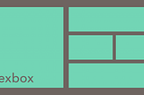 Flexbox: Getting started (Part 1/2)