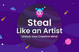 Steal Like an Artist