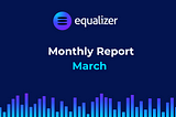 March Monthly Report