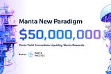 🚀 Manta New Paradigm is now live, bringing you a revolutionary Layer 2 experience like never…