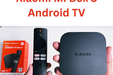 How the Xiaomi Mi Box S Transforms Your Streaming Experience