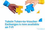 Unlocking a World of Products and Services with Tokoin’s Token-to-Voucher Exchanges