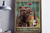 SALE OFF Staffordshire bull terrier a woman cannot survive on books alone poster