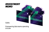 Investment memo: Gable