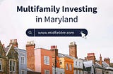 Multifamily Investment