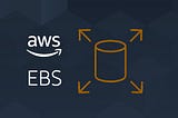 AWS CloudOps 101 — EBS : A Comprehensive Guide to Using EBS