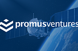 Promus Ventures Closes $140M Space Fund