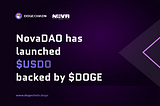 Nova DAO $USDO: A Stablecoin Backed by $DOGE for the Future of Dogecoin & Dogechain.