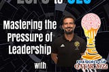 Zero to CEO: Mastering the Pressure of Leadership with Steve Tashjian