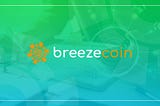 Breezecoin brings a new era in the world of cryptocurrencies