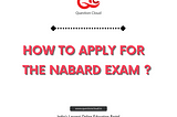 How to apply for the NABARD Exam ?