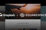 Refresh your website with Squarespace & Unsplash