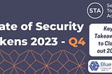 State of Security Tokens 2023 — Q4 Publication