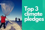 Top 3 Net Zero Climate Pledges