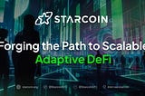 Fungible Assets: Starcoin Advances Toward Flexible and Scalable DeFi