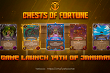Chests of Fortune — First Looks