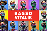 Mission Accomplished — Art101’s BASΞD VITALIK mints out after refunding all funds!