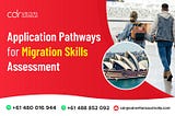 Application pathways for migration skills assessment