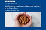 BNN ORIENTATION VALUE FOR PESTICIDE RESIDUES IN ORGANIC PRODUCTS