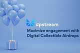 Maximize engagement with digital collectible airdrops