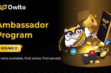 Owlto Ambassador Program Ⅱ