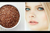 Flax Seeds Benefits For Skin Whitening | Flax Seeds