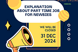 Explanation About Part Time Job For Newbies
