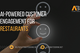 AI-Powered Customer Engagement for Restaurants