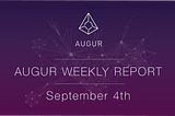 Augur Weekly Report — September 4th