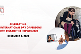 International Day of Persons with Disabilities (IDPwD) 2020Celebrating the International Day of…