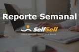 Reporte semanal de SelfSell 28/10/2018