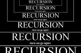 Understanding Recursion