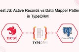 Nest JS: Data Mapper vs Active Record Pattern (TypeORM)