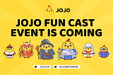 JOJO FUN NFT Casting Event is Coming