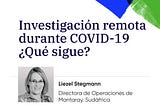 Investigación remota en pandemia