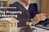 5 Essential Reasons Why Property ID Meaning Matters