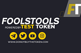 Fool’s Tools — Powered by Test Token