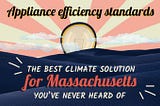 How to Spread the Word About Appliance Standards in Massachusetts