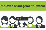 EMPLOYEE MANAGEMENT SYSTEM.