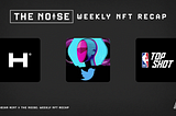 The Noise: HAPEBEAST Launch, Twitter PFP Verification, NBA Top Shot Market on the Rise