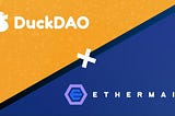 DuckDAO and Ethermail Join Forces