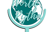 World Rythm: When Innovation meets AD & PR Lab