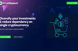 FruitBasket a decentralised platform where you can diversify your cryptocurrency investments
