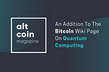 An Addition To The Bitcoin Wiki Page On Quantum Computing
