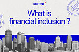 What is Financial Inclusion?