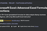 Mastering Microsoft Excel: Advanced Formulas and Functions