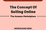 The Concept Of Selling Online