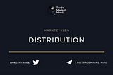 Marktzyklen: Willkommen in der Distribution