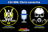 CGI 008: Chris Loverme | Founder, SpacePirate Games, Creator of Age of Rust, NASA Software Engineer